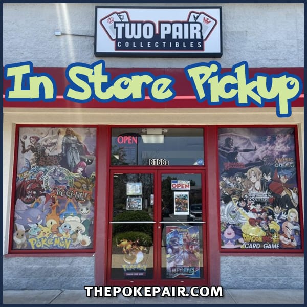 In Store Pickup @ Two Pair Collectibles