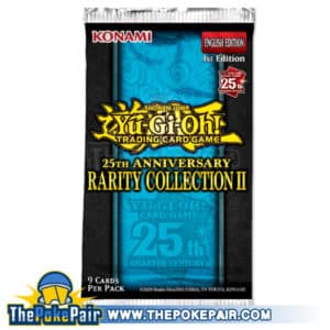 ThePokePair.com - Yu-Gi-Oh! 25th Anniversary Rarity Collection II Booster Pack