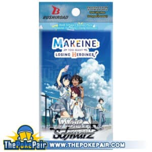 ThePokePair.com - Weiss Schwarz Makeine: Too Many Losing Heroines [EN]